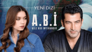 A.B.I. – Aile Bir Imtihandir – ABI – Familia Este Un Test