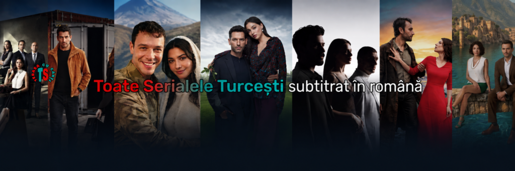 Seriale Turcesti Subtitrat in Romana